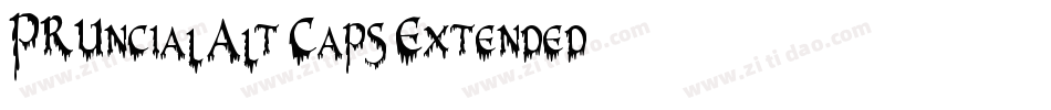 PR Uncial Alt Caps Extended字体转换